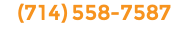 (714) 558-7587